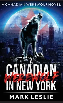 Kanadský vlkodlak v New Yorku - A Canadian Werewolf in New York