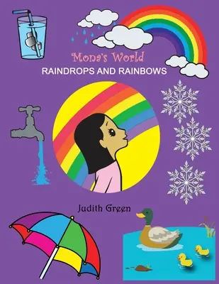 Kapky deště a duhy - Raindrops and Rainbows