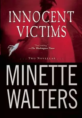 Nevinné oběti: Dvě novely - Innocent Victims: Two Novellas