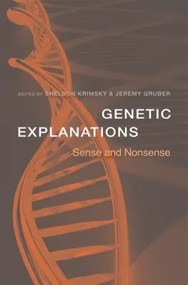 Genetická vysvětlení: Genetická analýza: smysl a nesmysl - Genetic Explanations: Sense and Nonsense