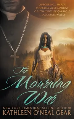 Truchlivá válka: historická romance - The Mourning War: A Historical Romance