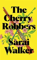 Třešňoví lupiči - Cherry Robbers