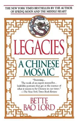 Dědictví: Čínská mozaika - Legacies: A Chinese Mosaic