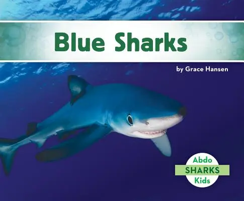 Modří žraloci - Blue Sharks