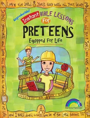 Instantní bible: Vybaveni pro život: Preteens - Instant Bible: Equipped for Life: Preteens