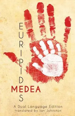 Eurípidova Médeia: Dvojjazyčné vydání - Euripides' Medea: A Dual Language Edition