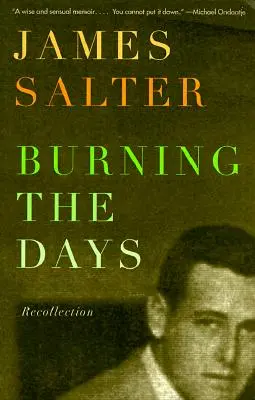 Burning the Days: Recollection