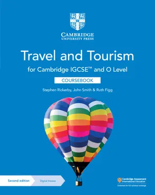 Cambridge Igcse(tm) and O Level Travel and Tourism Coursebook with Digital Access (2 Years) [With eBook] (Učebnice pro 2leté studium) - Cambridge Igcse(tm) and O Level Travel and Tourism Coursebook with Digital Access (2 Years) [With eBook]