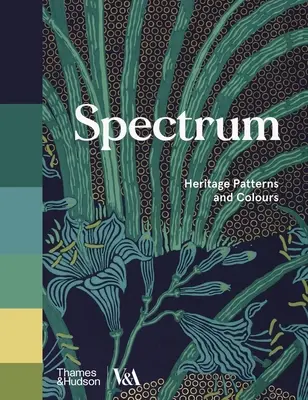 Spektrum: Dědictví vzorů a barev - Spectrum: Heritage Patterns and Colors