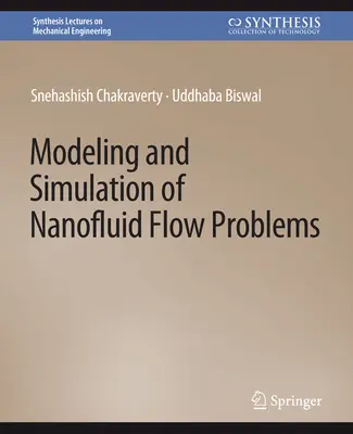 Modelování a simulace problémů proudění nanofluidů - Modeling and Simulation of Nanofluid Flow Problems