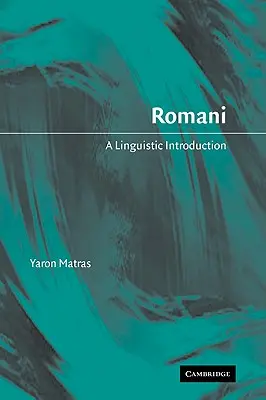 Romština: Lingvistický úvod - Romani: A Linguistic Introduction