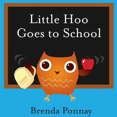 Malý Hoo jde do školy - Little Hoo Goes to School
