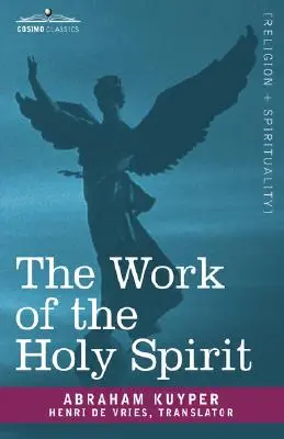 Působení Ducha svatého - The Work of the Holy Spirit