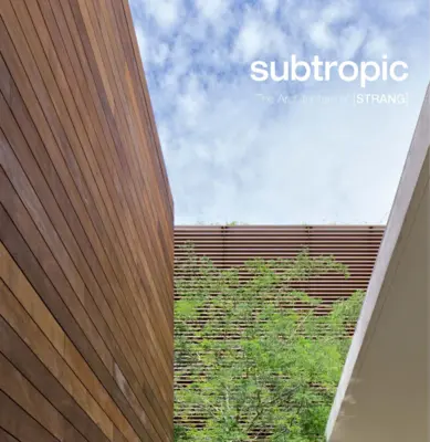 Subtropický: Architektura [Strang] - Subtropic: The Architecture of [Strang]