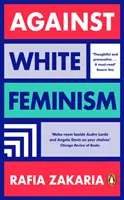 Proti bílému feminismu - Against White Feminism