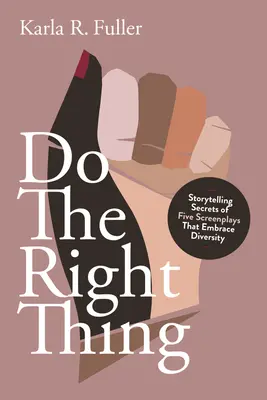 Do the Write Thing! Pět scénářů, které zahrnují různorodost. - Do the Write Thing!: Five Screenplays That Embrace Diversity