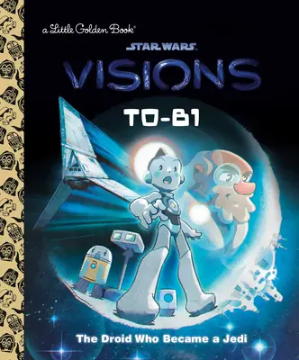 T0-B1: Droid, který se stal Jediem (Star Wars: Vize) - T0-B1: The Droid Who Became a Jedi (Star Wars: Visions)