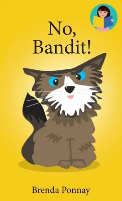 Ne, Bandito! - No, Bandit!