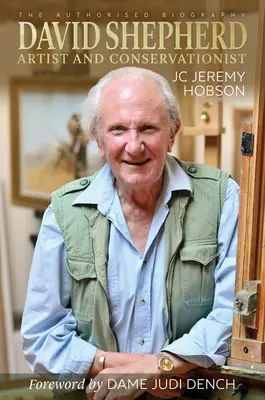 David Shepherd - umělec a ochránce přírody - David Shepherd - Artist and Conservationist
