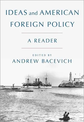 Ideje a americká zahraniční politika: Americká politika a politická politika v Evropě: čítanka - Ideas and American Foreign Policy: A Reader