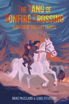 Tesák z Bonfire Crossing: Legendy o ztracených příčinách - The Fang of Bonfire Crossing: Legends of the Lost Causes