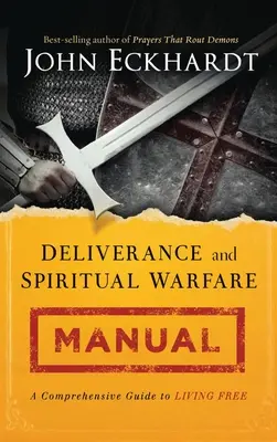Příručka k vysvobození a duchovnímu boji - Deliverance and Spiritual Warfare Manual