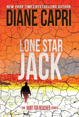 Lone Star Jack: Série Hon na Jacka Reachera (Lone Star Jack: The Hunt for Jack Reacher Series) - Lone Star Jack: The Hunt for Jack Reacher Series