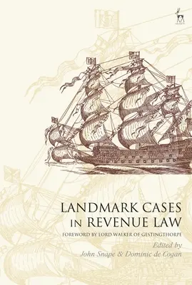Přelomové případy v oblasti daňového práva - Landmark Cases in Revenue Law