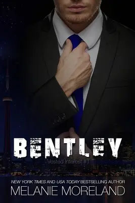 Bentley: Vnitřní zájem #1 - Bentley: Vested Interest #1