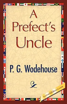 Prefektův strýc - A Prefect's Uncle