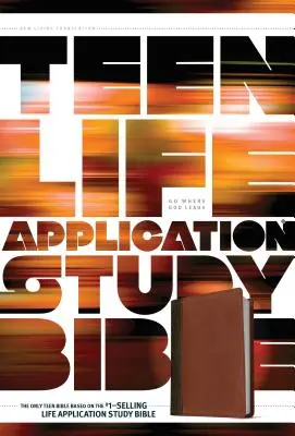 Studijní bible NLT pro dospívající s aplikací na život - Teen Life Application Study Bible NLT