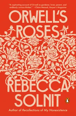 Orwellovy růže - Orwell's Roses