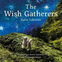 Sběratelé přání - Wish Gatherers