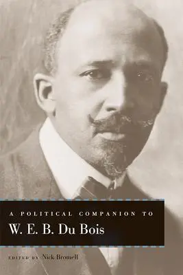 Politický společník W. E. B. Du Boise - A Political Companion to W. E. B. Du Bois
