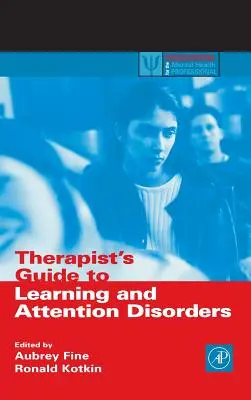 Průvodce terapeuta poruchami učení a pozornosti - Therapist's Guide to Learning and Attention Disorders