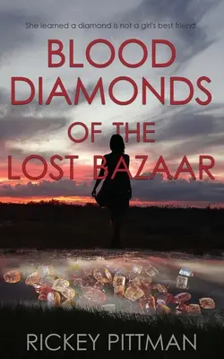 Krvavé diamanty ze ztraceného bazaru - Blood Diamonds of the Lost Bazaar