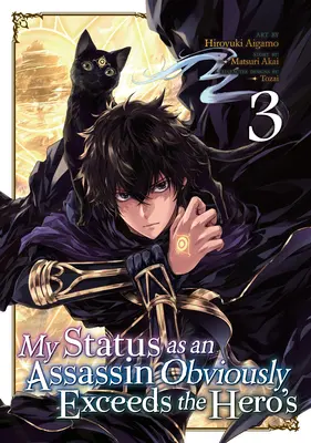 Můj status zabijáka zjevně převyšuje hrdinův (Manga) Vol. 3 - My Status as an Assassin Obviously Exceeds the Hero's (Manga) Vol. 3
