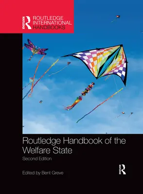 Routledge Handbook of the Welfare State (Příručka sociálního státu) - Routledge Handbook of the Welfare State