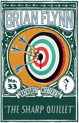 Ostrý Quillet: Záhada Anthonyho Bathursta - The Sharp Quillet: An Anthony Bathurst Mystery