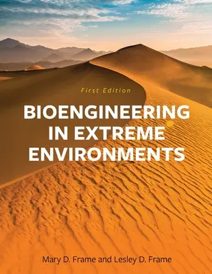 Bioinženýrství v extrémních prostředích - Bioengineering in Extreme Environments