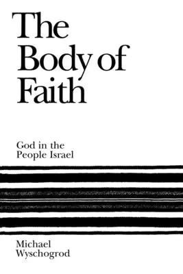 Tělo víry: Bůh v lidu Izraele - The Body of Faith: God in the People Israel