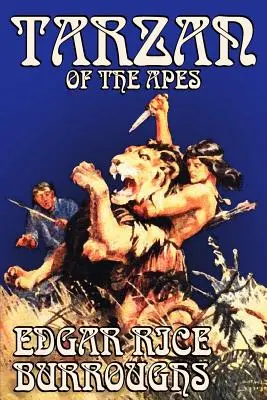 Tarzan of the Apes by Edgar Rice Burroughs, Beletrie, Klasika, Akční a dobrodružná literatura - Tarzan of the Apes by Edgar Rice Burroughs, Fiction, Classics, Action & Adventure