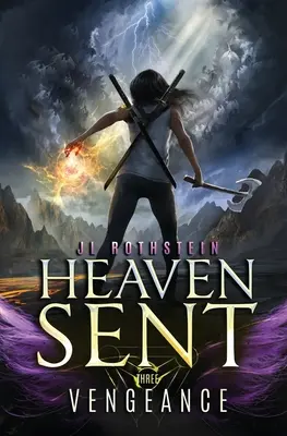 Pomsta (Nebe poslalo knihu třetí) - Vengeance (Heaven Sent Book Three)