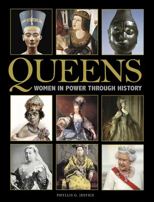 Královny: Ženy u moci v dějinách - Queens: Women in Power Through History