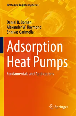 Adsorpční tepelná čerpadla - základy a aplikace - Adsorption Heat Pumps - Fundamentals and Applications