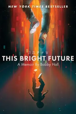 Tato světlá budoucnost: A Memoir: A Memoir - This Bright Future: A Memoir