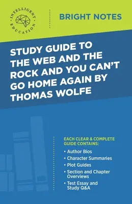 Studijní příručka k románům Pavučina a skála a Už se nevrátíš domů od Thomase Wolfa - Study Guide to The Web and the Rock and You Can't Go Home Again by Thomas Wolfe
