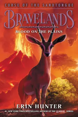 Bravelands: Prokletí písečného jazyka #3: Krev na pláních - Bravelands: Curse of the Sandtongue #3: Blood on the Plains