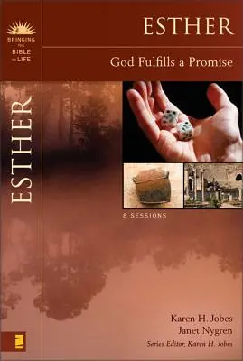 Ester: Bůh plní slib Studijní příručka - Esther: God Fulfills a Promise Study Guide