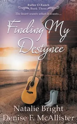 Finding My Destynee: Křesťanská westernová romance - Finding My Destynee: A Christian Western Romance Series